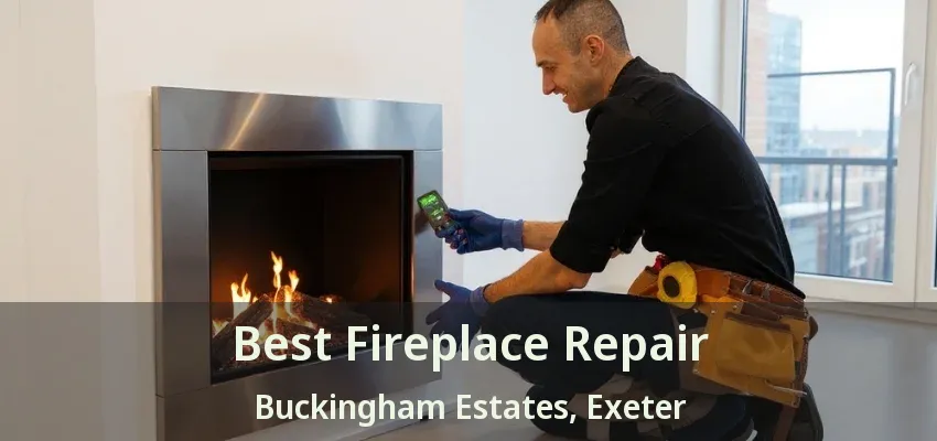 Best Fireplace Repair Buckingham Estates, Exeter - ON