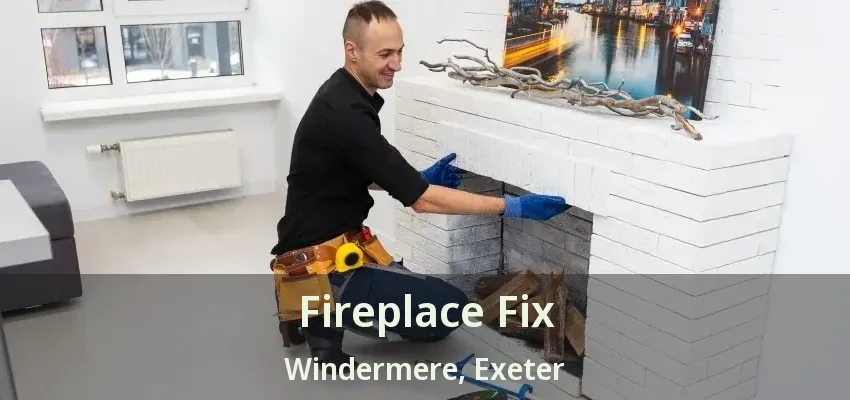 Fireplace Fix Windermere, Exeter - ON