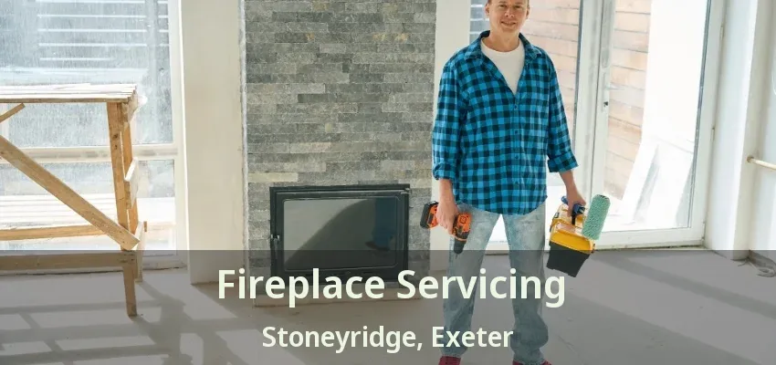 Fireplace Servicing Stoneyridge, Exeter - ON