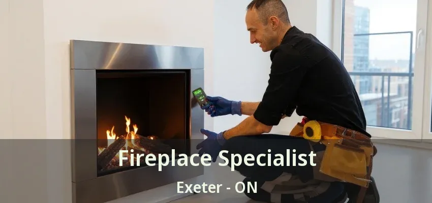 Fireplace Specialist Exeter - ON