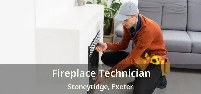 Fireplace Technician Stoneyridge, Exeter - ON Fireplace Technician Stoneyridge, Exeter - ON