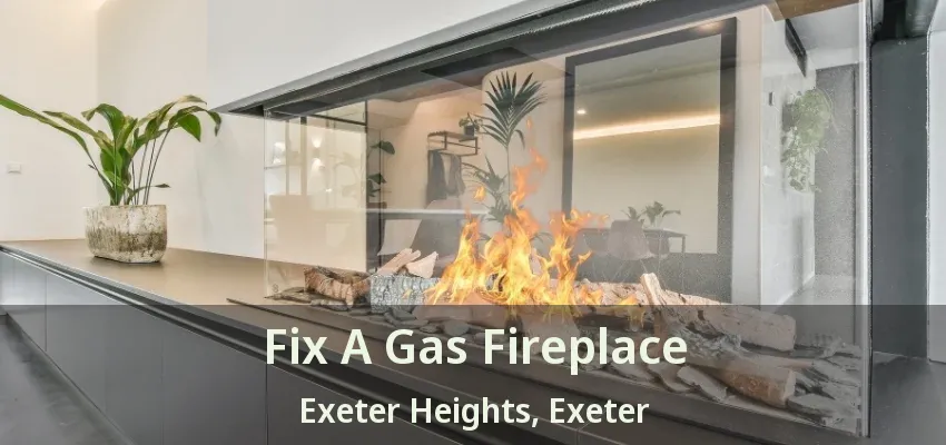 Fix A Gas Fireplace Exeter Heights, Exeter - ON Fix A Gas Fireplace Exeter Heights, Exeter - ON