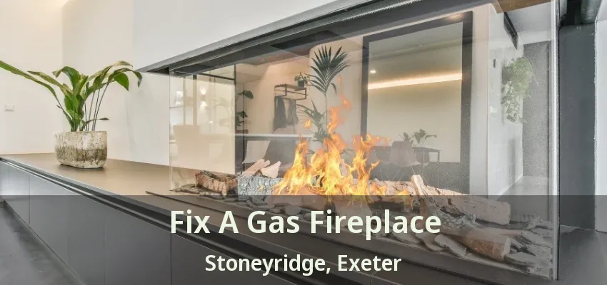 Fix A Gas Fireplace Stoneyridge, Exeter - ON Fix A Gas Fireplace Stoneyridge, Exeter - ON