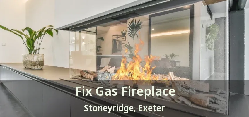 Fix Gas Fireplace Stoneyridge, Exeter - ON