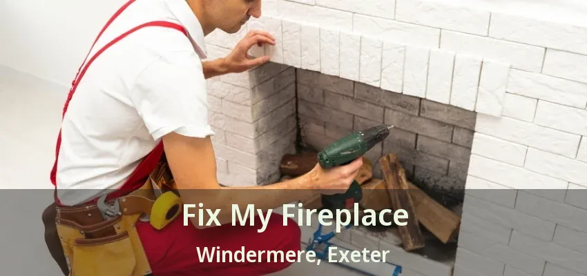 Fix My Fireplace Windermere, Exeter - ON