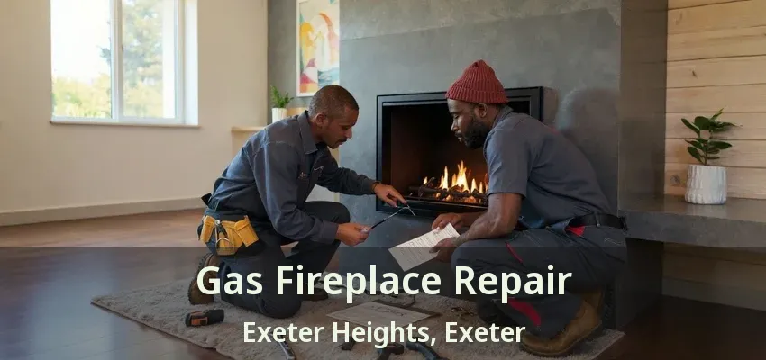 Gas Fireplace Repair Exeter Heights, Exeter - ON Gas Fireplace Repair Exeter Heights, Exeter - ON