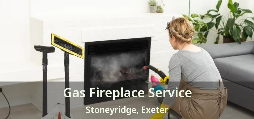 Gas Fireplace Service Stoneyridge, Exeter - ON Gas Fireplace Service Stoneyridge, Exeter - ON