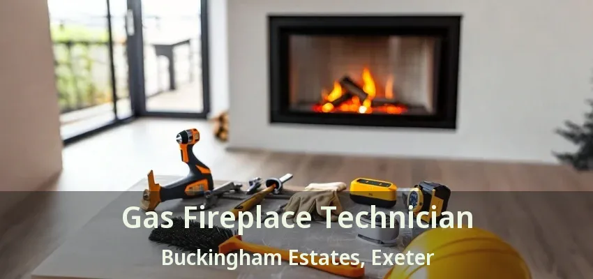 Gas Fireplace Technician Buckingham Estates, Exeter - ON Gas Fireplace Technician Buckingham Estates, Exeter - ON