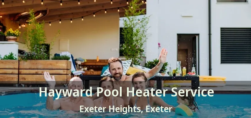 Hayward Pool Heater Service Exeter Heights, Exeter - ON Hayward Pool Heater Service Exeter Heights, Exeter - ON