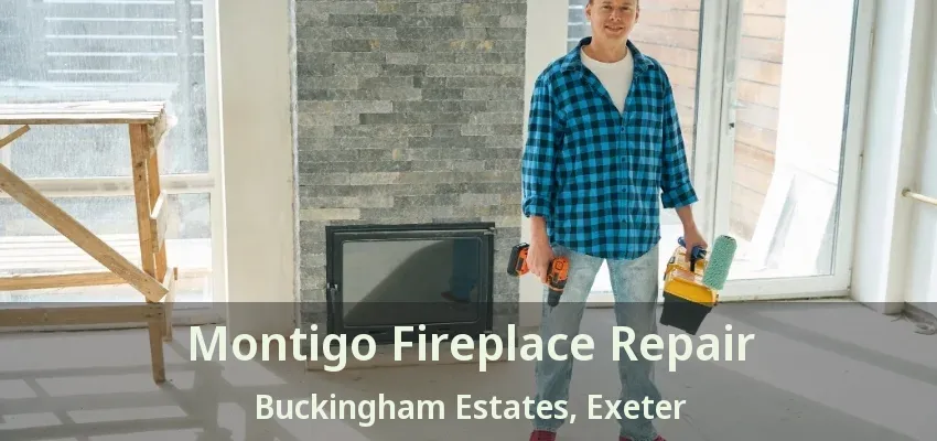 Montigo Fireplace Repair Buckingham Estates, Exeter - ON