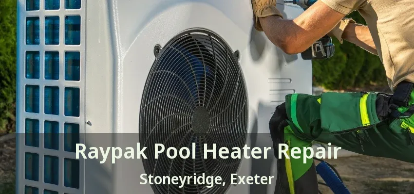 Raypak Pool Heater Repair Stoneyridge, Exeter - ON