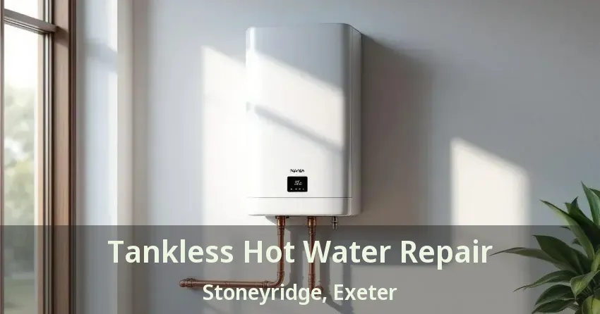 Tankless Hot Water Repair Stoneyridge, Exeter - ON