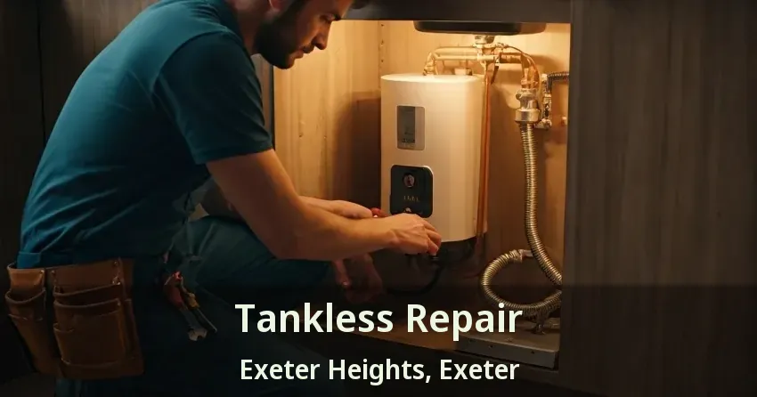 Tankless Repair Exeter Heights, Exeter - ON Tankless Repair Exeter Heights, Exeter - ON